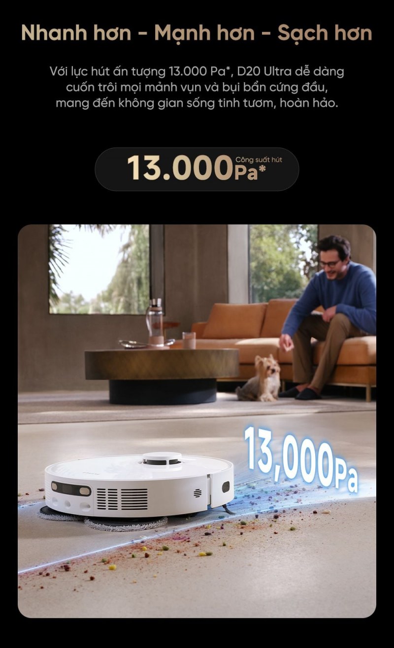 Lực hút Vormax 13.000 Pa trên Dreame D20 Ultra