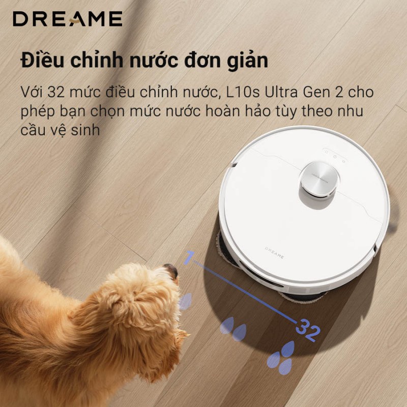 Dreame L10s Ultra Gen 2 điều chỉnh 32 mức nước theo từng khu vực
