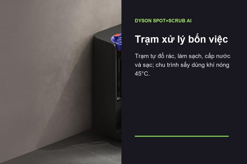 Dyson Spot+Scrub Ai - Trạm xử lý bốn việc là điểm hậu cần của cả chu trình