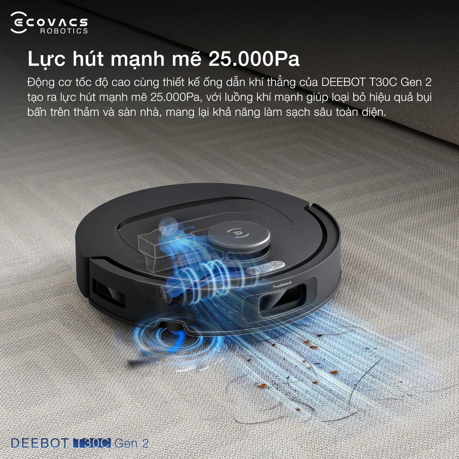 Robot hút bụi Ecovacs DEEBOT T30C Gen 2 - hình minh họa 7