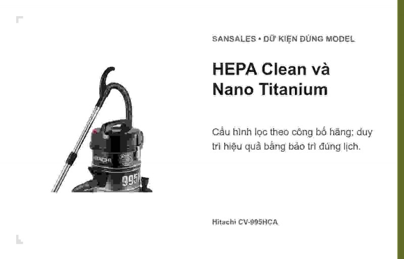 Đầu hút xoay đa hướng Hitachi CV-995HCA