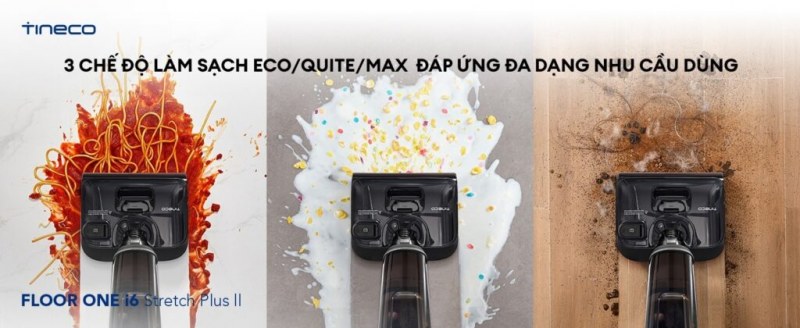 Ba chế độ của Tineco i6 Stretch Plus II