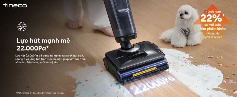 Lực hút công bố 22.000 Pa của Tineco FLOOR ONE i7 Steam