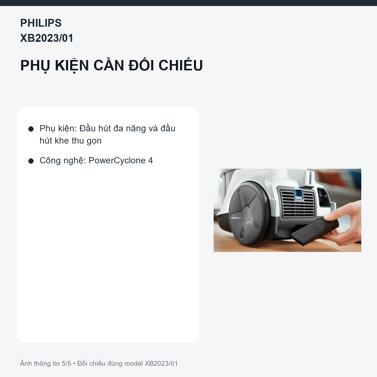 Philips XB2023/01 - Hai đầu hút chia việc thành sàn và điểm hẹp