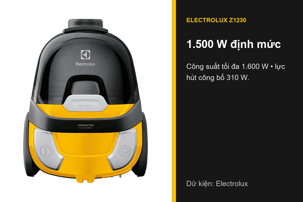 Electrolux Z1230 có công suất định mức 1500 W và công suất tối đa 1600 W
