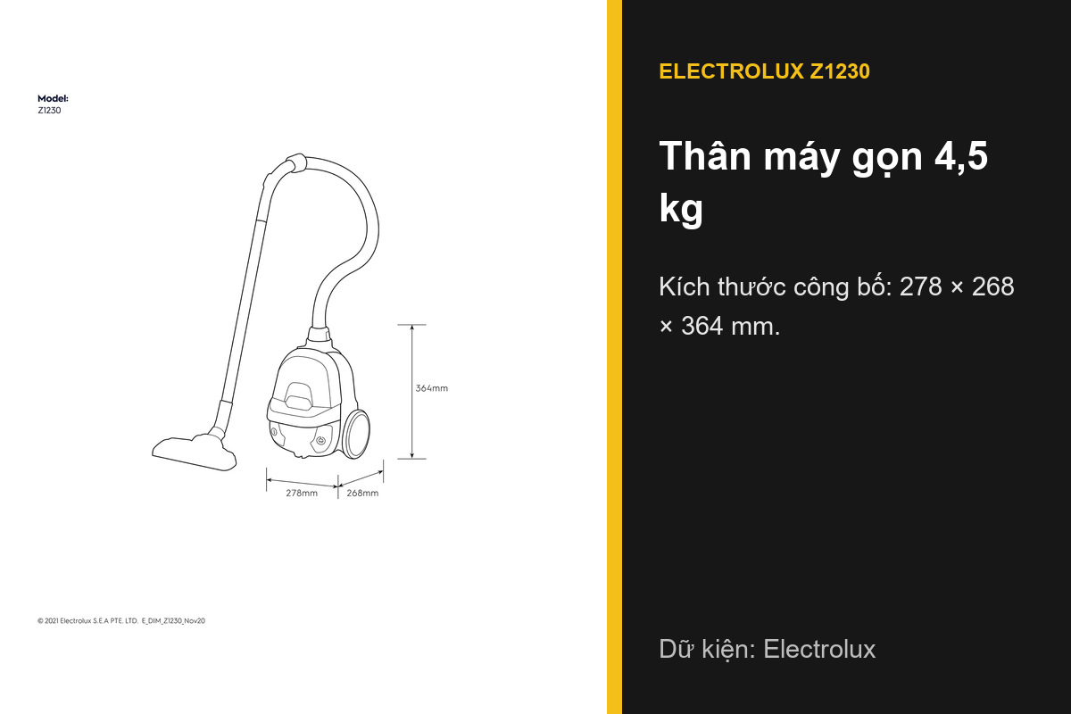 Kích thước thân máy Electrolux Z1230 là 278 x 268 x 364 mm