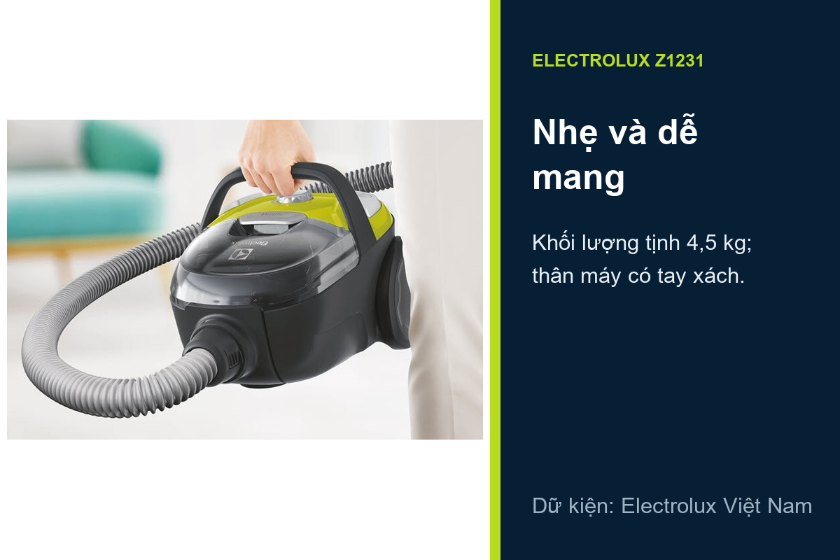 Electrolux Z1231 nặng 4,5 kg và có tay xách
