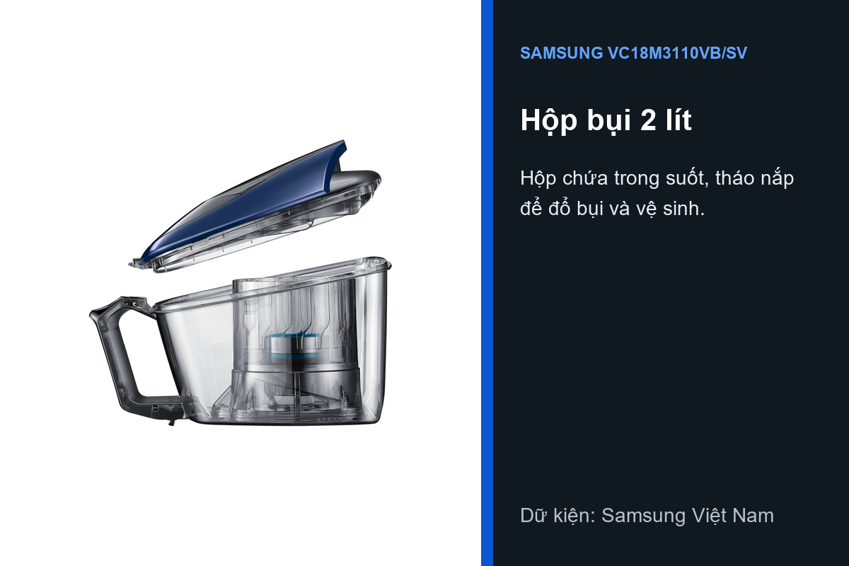 Hộp bụi 2 lít tháo nắp của Samsung VC18M3110VB/SV