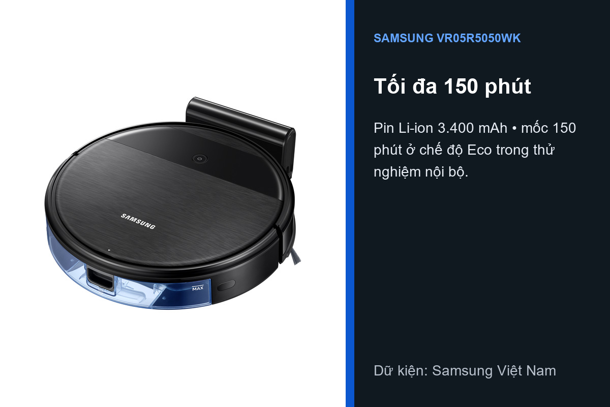 Samsung VR05R5050WK có pin tới 150 phút ở chế độ Eco