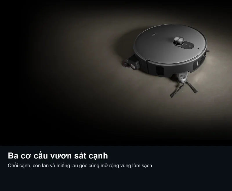 Ba cơ cấu vươn cạnh trên Xiaomi Robot Vacuum 6 Max